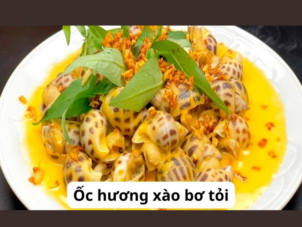 Ốc hương xào bơ tỏi